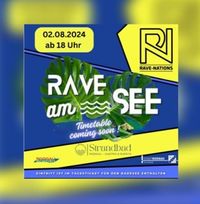 Rave am See